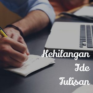 kehilangan-ide-tulisan