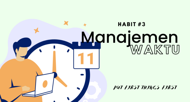 7 habits - habit 3 manajemen waktu