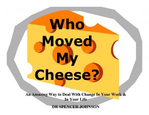 who moved my cheese