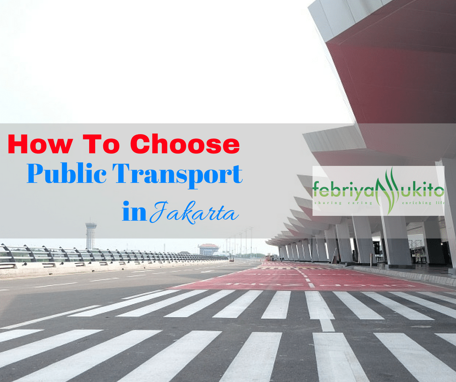 how to choose a public transport in jakarta indonesia