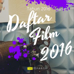 daftar film dinantikan di tahun 2016