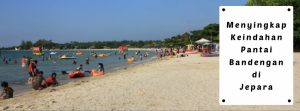 menyingkap keindahan pantai bandengan di jepara
