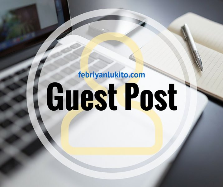 menjadi guest post febriyan lukito