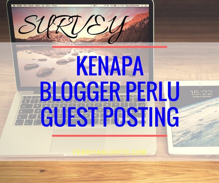 blogger perlu guest posting