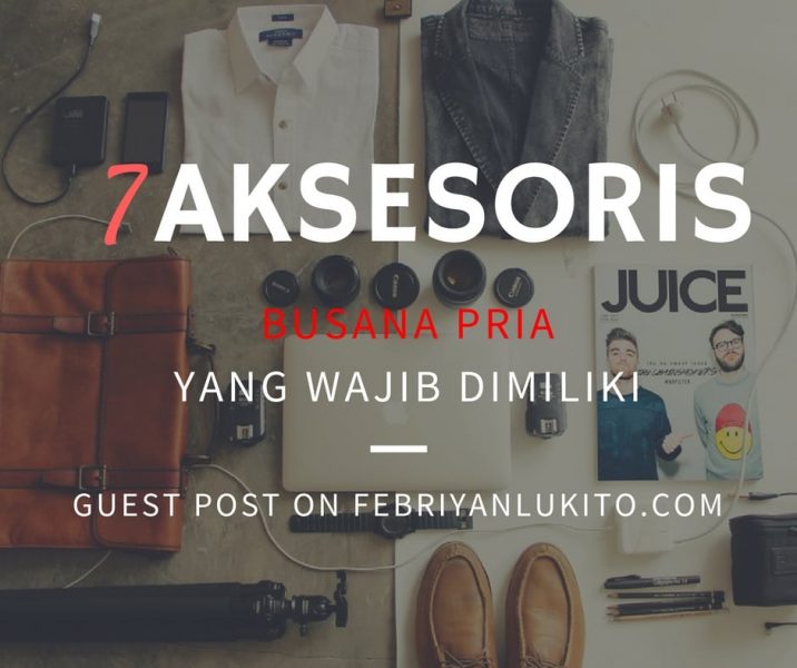 asksesoris busana untuk pria lengkap dan wajib