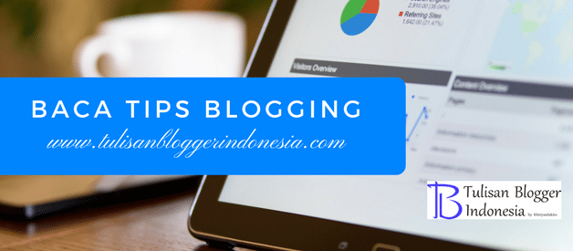 tulisan blogger indonesia - tips ngeblog dan seo