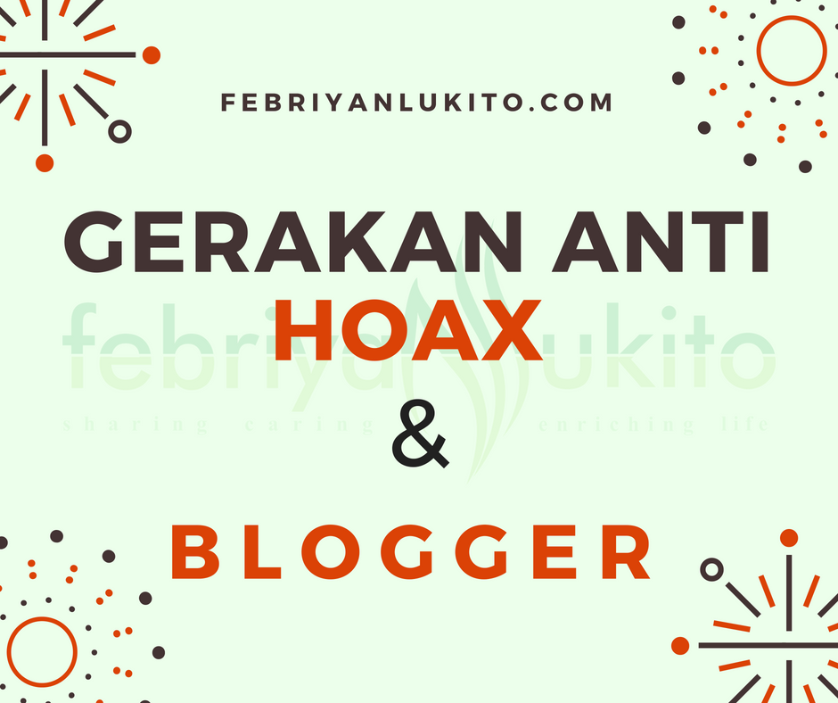 gerakan anti hoax dan blogger 