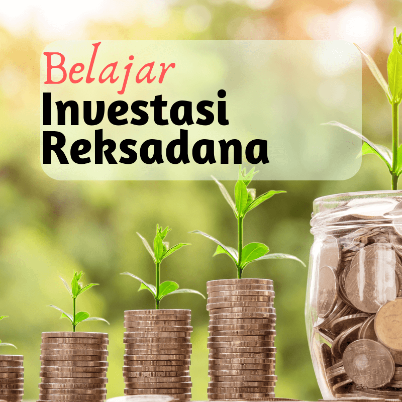 belajar investasi reksadana online 