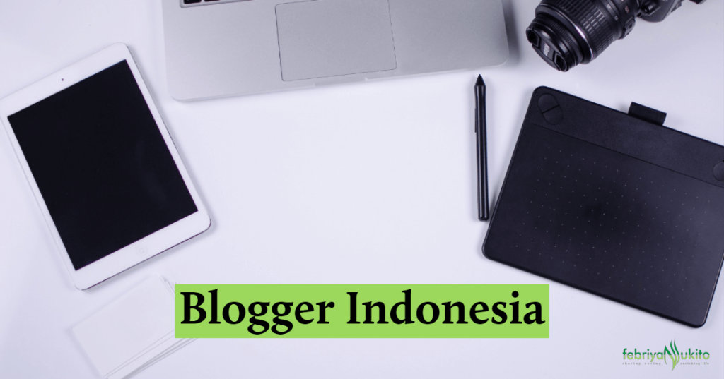 tips menulis untuk blogger indonesia